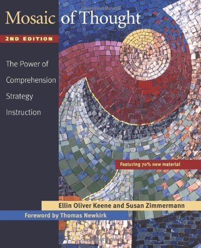 Mosaic of Thought, Second Edition: The Power of Comprehension Strategy Instruction 2nd (second) Edition by Keene, Ellin Oliver, Zimmermann, Susan published by Heinemann (2007)