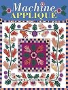 Machine Applique: A Sampler of Techniques