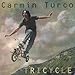 Carmin Turco, Tricycle, 発売中