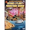 Voyage to the Planet of the Prehistoric Women
