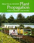 Practical Woody Plant Propagation for Nursery Growers
