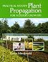 Practical Woody Plant Propagation for Nursery Growers