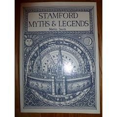 The Myths and Legends of Stamford in Lincolnshire