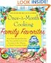 Once-A-Month Cooking Family Favorites: More Great Recipes That Save You Time and Money from the Inventors of the Ultimate Do-Ahead Dinnertime Method