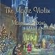The Magic Violin