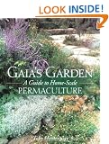 Gaia's Garden: A Guide to Home-scale Permaculture