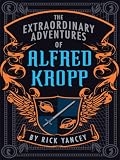 The Extraordinary Adventures of Alfred Kropp (Thorndike Press Large Print Literacy Bridge Series) by Rick Yancey The Extraordinary Adventures of Alfred Kropp (Thorndike Press Large Print Literacy Bridge Series)