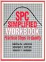 Spc Simplified Workbook: Practical Steps to Quality