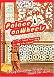 EXTRAVAGANZA  PALACE ON WHEELS Five Star Train Journey In Wonderland