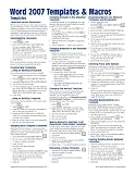 Microsoft Word 2007 Templates & Macros Quick Reference Guide (Cheat Sheet of Instructions, Tips & Shortcuts - Laminated Card)