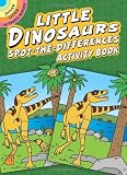 Little Dinosaur Spot Diff Act Bk (Dover Little Activity Books)