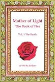 Mother of Light -The Book of Fire: The Bardo