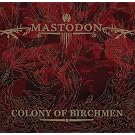 Colony Of Birchmen (Int'l 2-Track DMD)