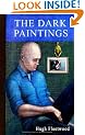 The Dark Paintings