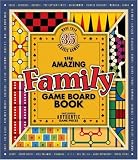 The Amazing Family Game Board Book (Amazing Game Board Books)