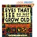 Eyes That See Do Not Grow Old: The Proverbs of Mexico, Central and South America