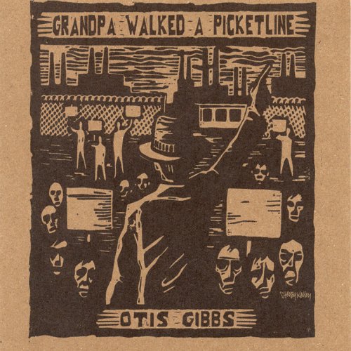 CD-Charts  Music : Grandpa Walked a Picketline