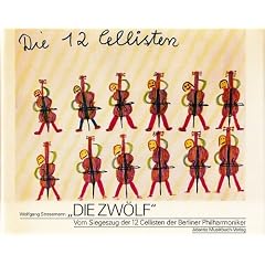 Die Zw�lf Cellisten