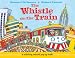 Whistle on the Train, The