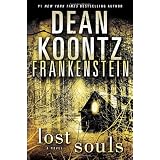 Frankenstein: Lost Souls: A Novelby Dean Koontz