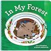 In My Forest (In My... (Chronicle))