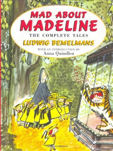 Mad about Madeline: The Complete Tales by Ludwig Bemelmans (30-Sep-1999) Hardcover