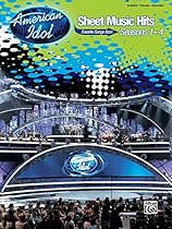 American Idol Sheet Music Hits: Favorite Songs from Seasons 1-4 (Piano/Vocal/Chords) American Idol Sheet Music Hits: Favorite Songs from Seasons 1-4 (Piano/Vocal/Chords)