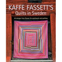 Kaffe Fassett's Quilts in Sweden: 20 Designs from Rowan for Patchwork Quilting (Patchwork and Quilting Book)