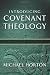 Introducing Covenant Theology