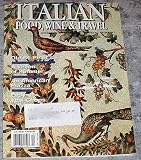 Italian Food, Wine & Travel Magazine Nov/Dec 1997 (Vol. VII No. 1, Old St. Peter's, Veal Chops, Recipes, A Vision of Summer)