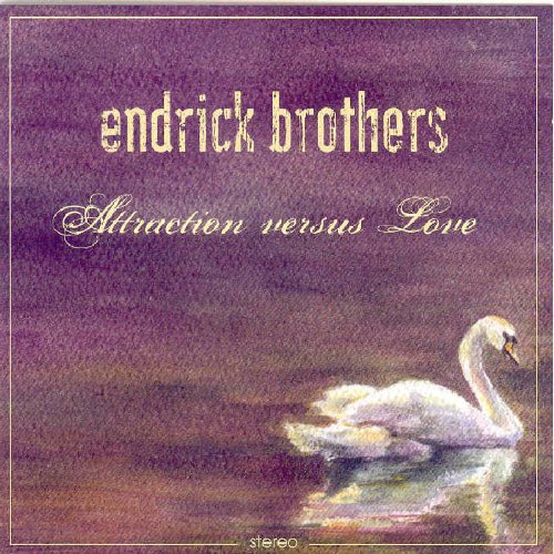 ENDRICK BROTHERS : ATTRACTION