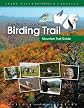 The North Carolina Birding Trail: Mountain Trail Guide