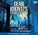 Dead and Alive (Dean Koontz's Frankenstein, #3)