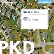 Time Out of Joint | [Philip K. Dick]