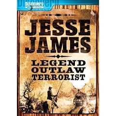 Jesse James: Legend, Outlaw, Terrorist by 