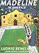 Madeline In America And Other Holiday Tales by Ludwig Bemelmans, John Bemelmans Marciano