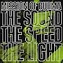 The Sound the Speed the Light
