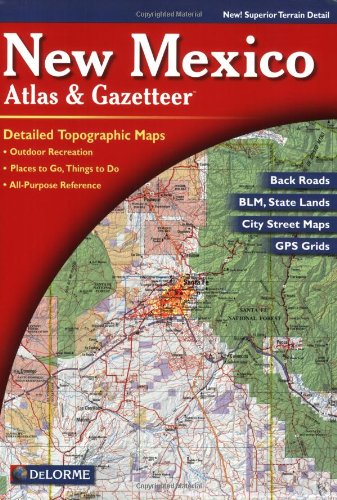 New Mexico Atlas &amp; Gazetteer