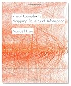 Visual Complexity: Mapping Patterns of Information