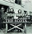 The Scots: A Photohistory