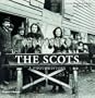 The Scots: A Photohistory