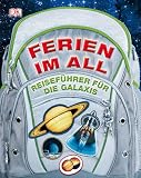 Produkt-Bild: Ferien im All: Reisef&uuml;hrer f&uuml;r die Galaxis