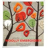Kyuuto! Japanese Crafts!: Woolly Embroidery: Crewelwork, Stump Work, Canvas Work, and More!