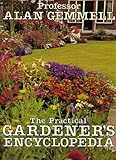 The practical gardener's encyclopedia