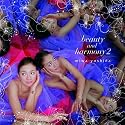 beauty and harmony 2 -新装盤-(初回限定)(DVD付)