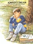 Joshua's Dream: A Journey to the Land...