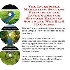 The Incredible Marketing, Success Principles and Inner Game for Spyware Remover Software Web Biz 3 CD Course