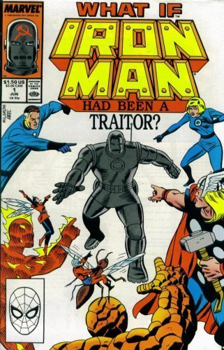 What If? #1 : What If Iron Man Had Been a Traitor? (Marvel Comics)
