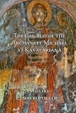 The church of the Archangel Michael at Kavalariana : art and society on fourteenth-century Venetian-dominated Crete