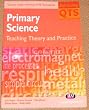 Primary Science: Teaching Theory and Practice (Achieving QTS Series)